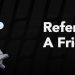 PU Prime Refer A Friend