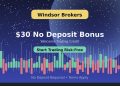 Windsor Brokers Welcome $30 No Deposit Bonus