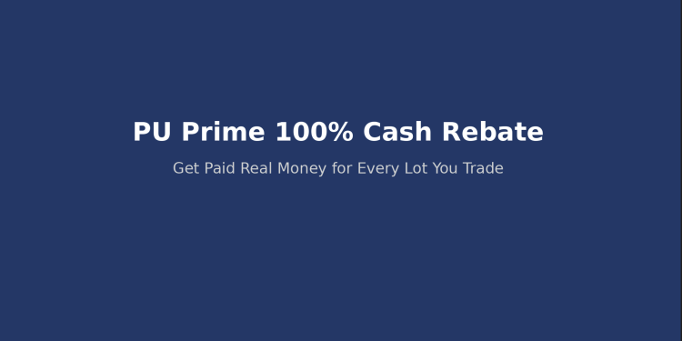 PU Prime 100% Cash Rebate