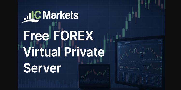 IC Markets Free FOREX Virtual Private Server
