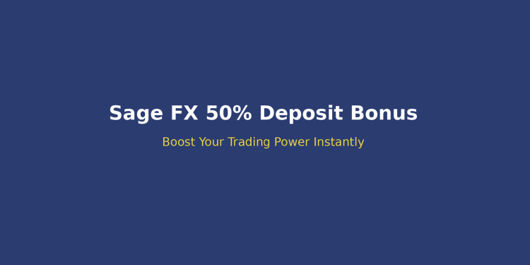 Sage FX Deposit Bonus