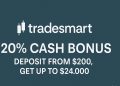 TradeSmart 120% Cash Bonus