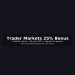Trader Markets 25% Bonus