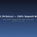 PBFX (Pribizco) 250% Deposit Bonus