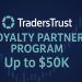 Traders Trust Loyalty Partner Program