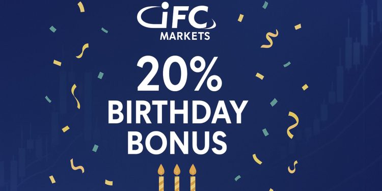 IFC Markets 20% Birthday Bonus