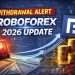 RoboForex Withdrawal Verification Update 2026