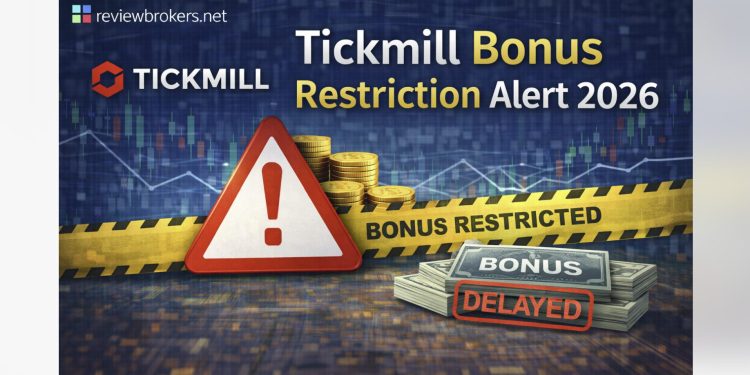 Tickmill Bonus Restriction Alert (2026)